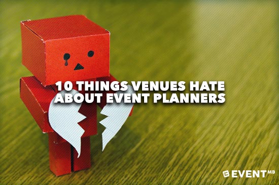 10-Things-Venues-Hate-About-Event-Planners