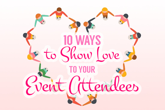 EMB_image_10ways to show love to your event attendees