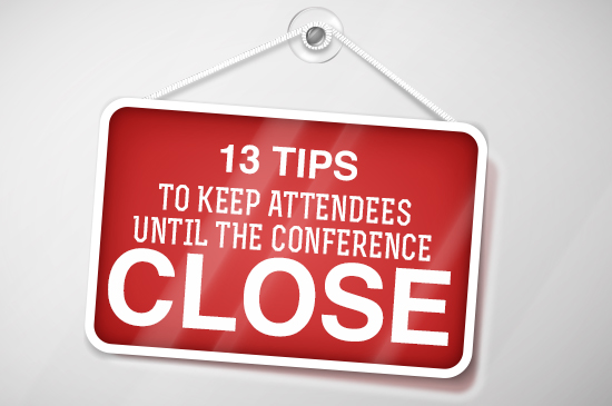 EMB_image_13 Tips to Keep Attendees Until the Conference Close