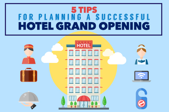 EMB_image_5 Tips for Planning a Successful Hotel Grand Opening