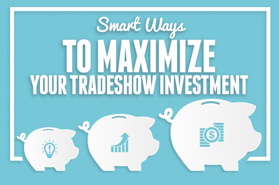 EMB_image_Smart Ways to Maximize Your Tradeshow Investment